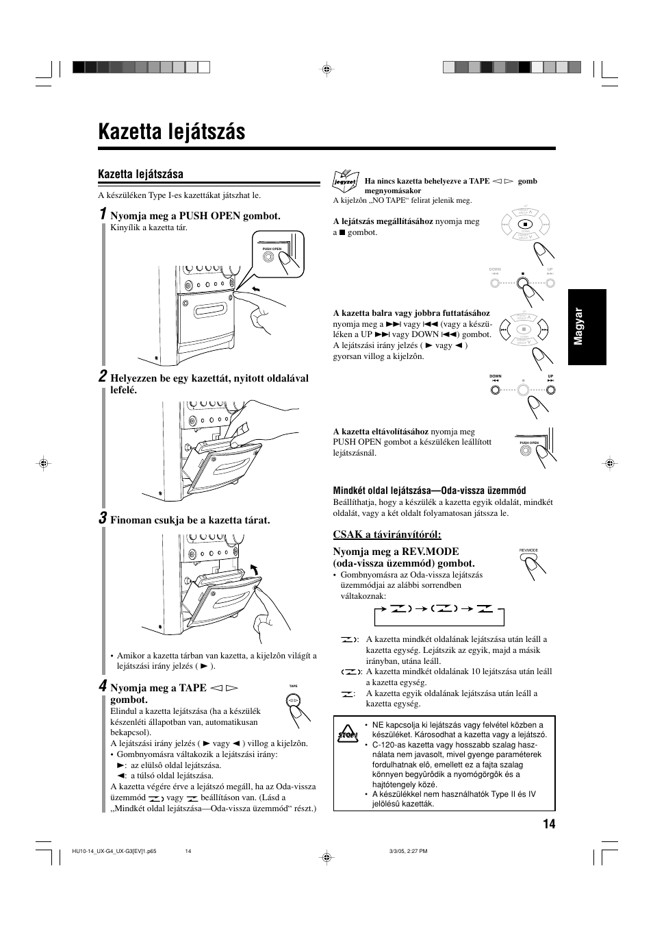 Kazetta lejátszás, Kazetta lejátszása, Magyar | Nyomja meg a push open gombot, Finoman csukja be a kazetta tárat, Nyomja meg a tape ¤ ‹ gombot | JVC UX-G3 User Manual | Page 71 / 111