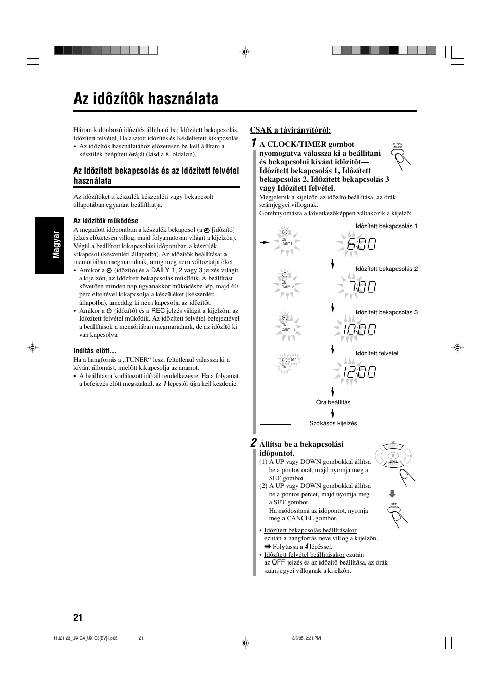 Az idôzítôk használata, Magyar csak a távirányítóról, Állítsa be a bekapcsolási idôpontot | JVC UX-G3 User Manual | Page 78 / 111