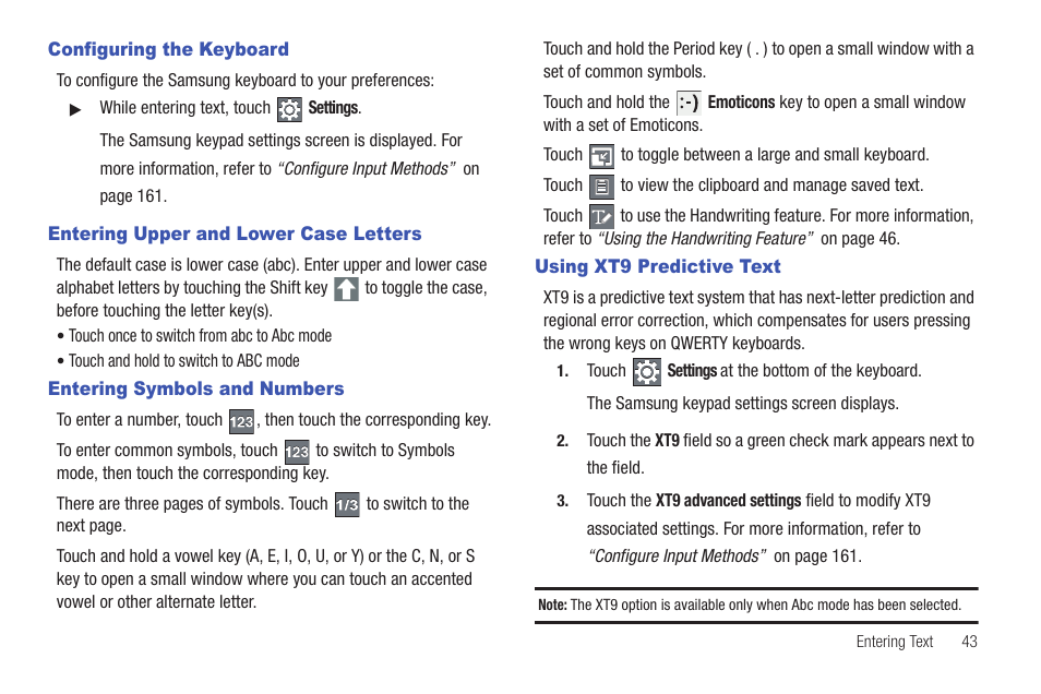 Configuring the keyboard, Entering upper and lower case letters, Entering symbols and numbers | Using xt9 predictive text | Samsung GT-P6210 User Manual | Page 47 / 200