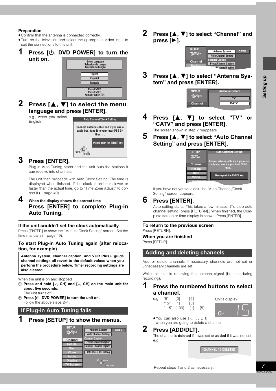 Press [ í , dvd power] to turn the unit on, Press [enter, Press [enter] to complete plug-in auto tuning | Press [setup] to show the menus, Press [ 3 , 4 ] to select “channel” and press [ 1, Press the numbered buttons to select a channel, Press [add/dlt, If plug-in auto tuning fails, Adding and deleting channels | Samsung DVD-R4000 User Manual | Page 7 / 64