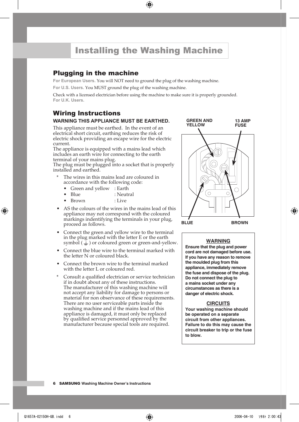 Installing the washing machine, Plugging in the machine, Wiring lnstructions | Samsung Q1657A(V/T/S) User Manual | Page 10 / 28