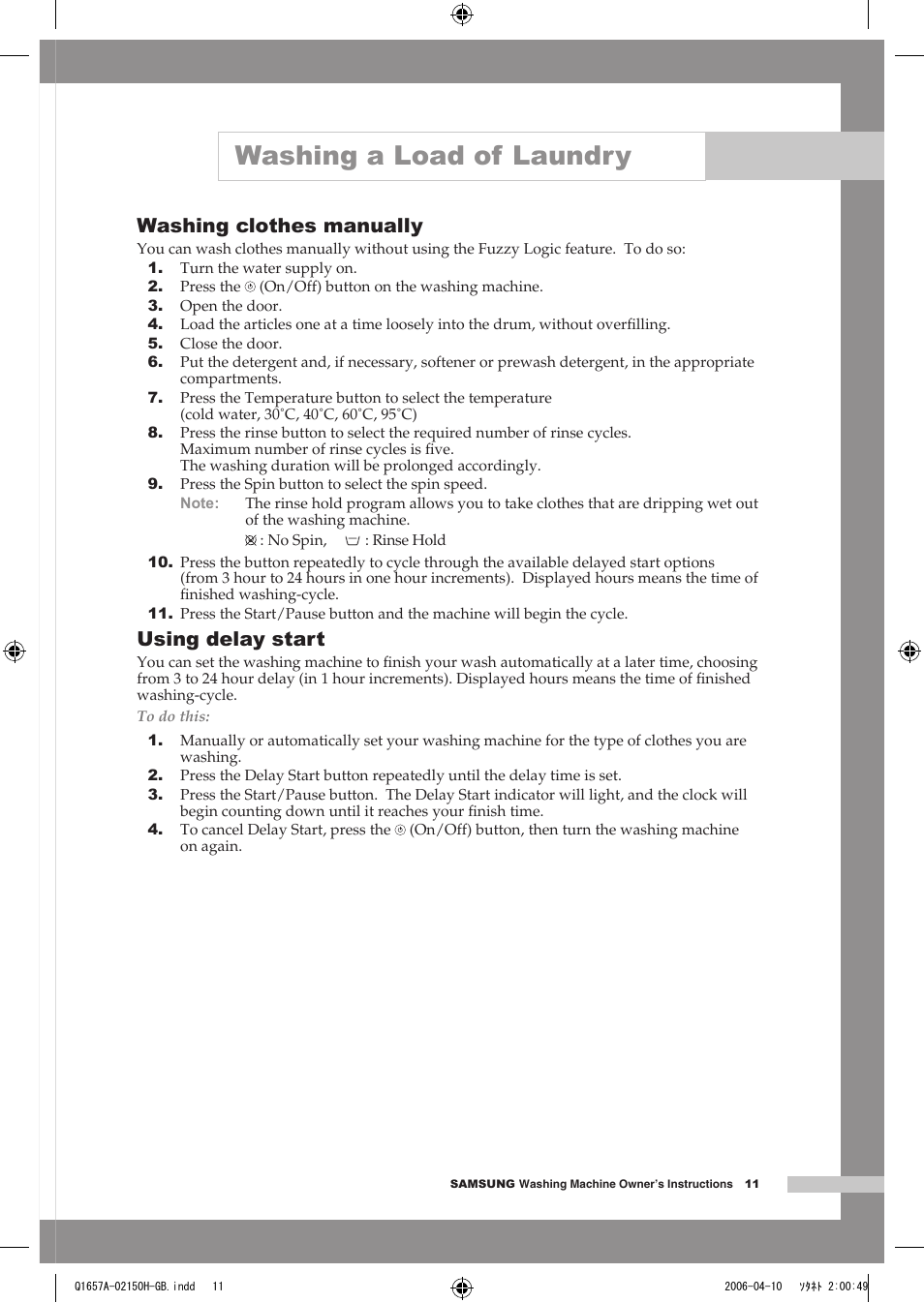 Washing a load of laundry, Washing clothes manually, Using delay start | Samsung Q1657A(V/T/S) User Manual | Page 15 / 28