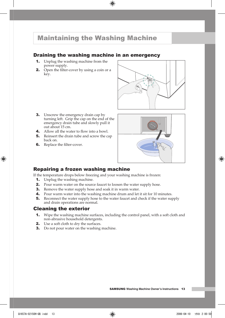 Maintaining the washing machine, Draining the washing machine in an emergency, Repairing a frozen washing machine | Cleaning the exterior | Samsung Q1657A(V/T/S) User Manual | Page 17 / 28