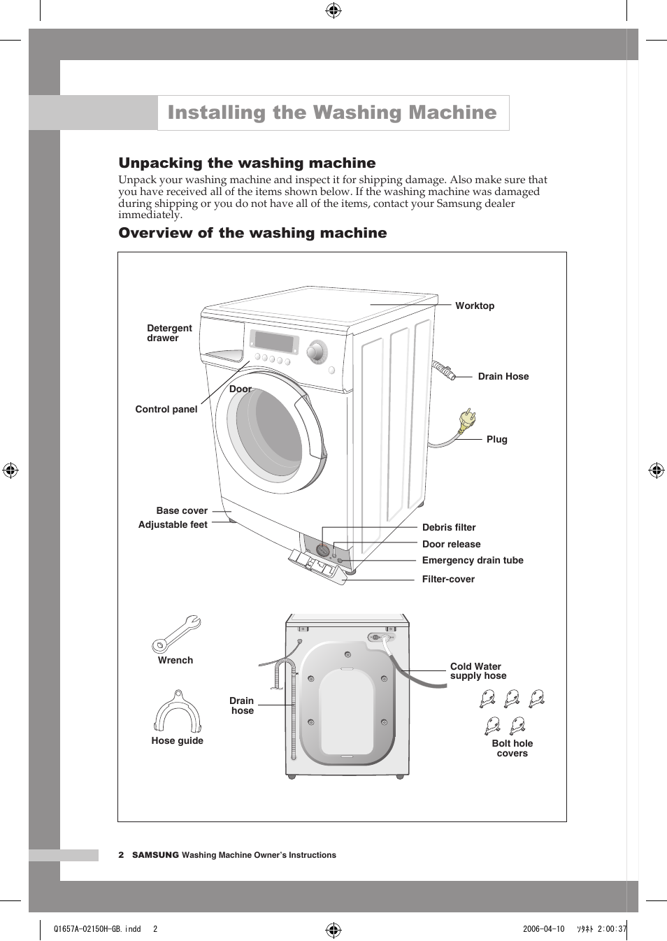 Installing the washing machine, Unpacking the washing machine, Overview of the washing machine | Samsung Q1657A(V/T/S) User Manual | Page 6 / 28