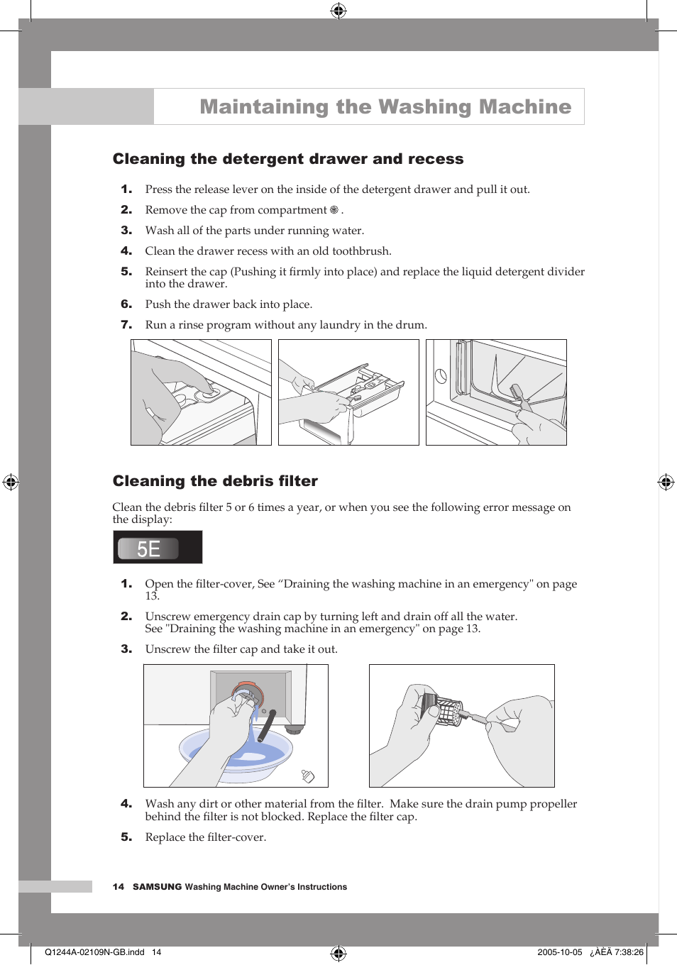 Cleaning the detergent drawer and recess, Cleaning the debris filter, Maintaining the washing machine | Cleaning the debris ﬁlter | Samsung Q1244A User Manual | Page 16 / 24