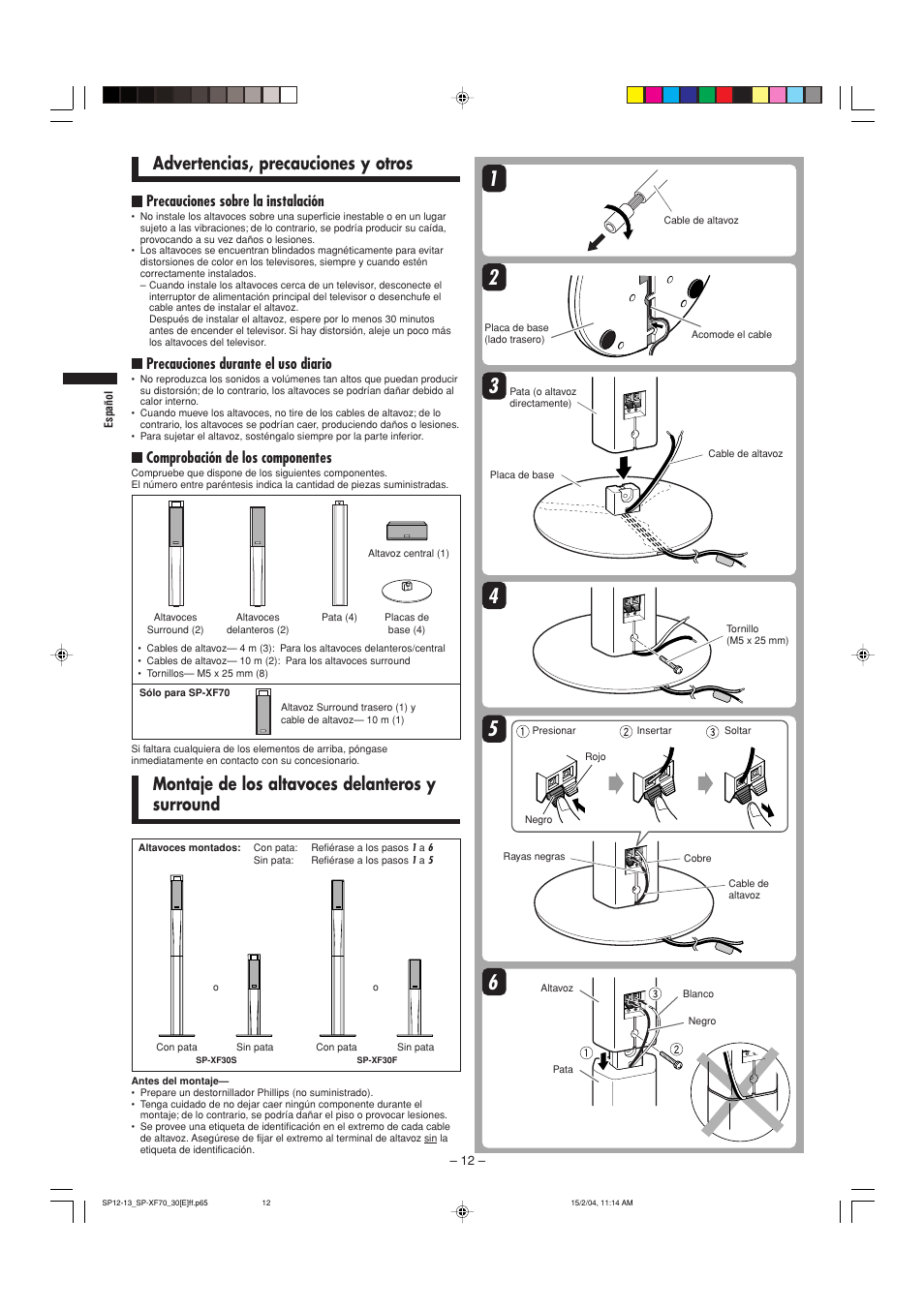 Montaje de los altavoces delanteros y surround, Advertencias, precauciones y otros, Precauciones sobre la instalación | Precauciones durante el uso diario, Comprobación de los componentes | JVC QP-F70AL User Manual | Page 12 / 40