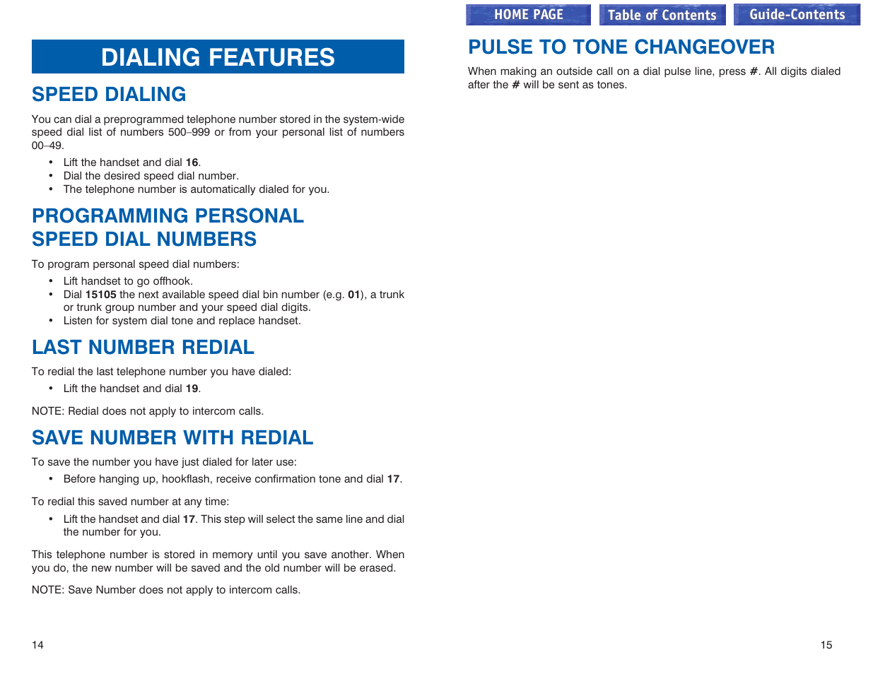 Dialing features, Speed dialing, Programming personal speed dial numbers | Last number redial, Save number redial, Pulse to tone changeover, Save number with redial | Samsung iDCS 100 User Manual | Page 120 / 155