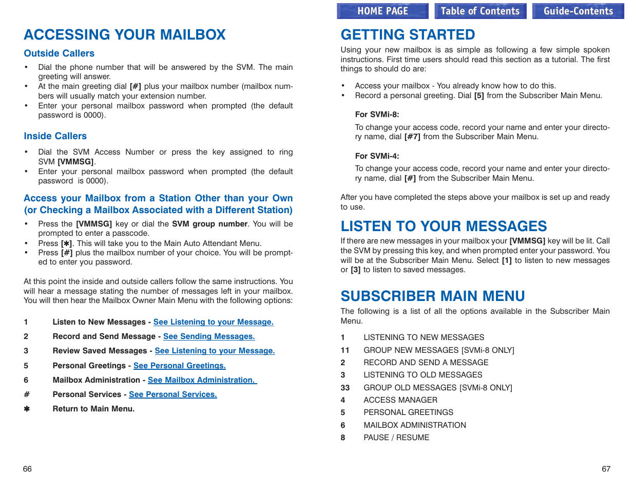 Accessing your mailbox, Outside callers, Inside callers | Getting started, Listen to your messages, Subscriber main menu | Samsung iDCS 100 User Manual | Page 63 / 155