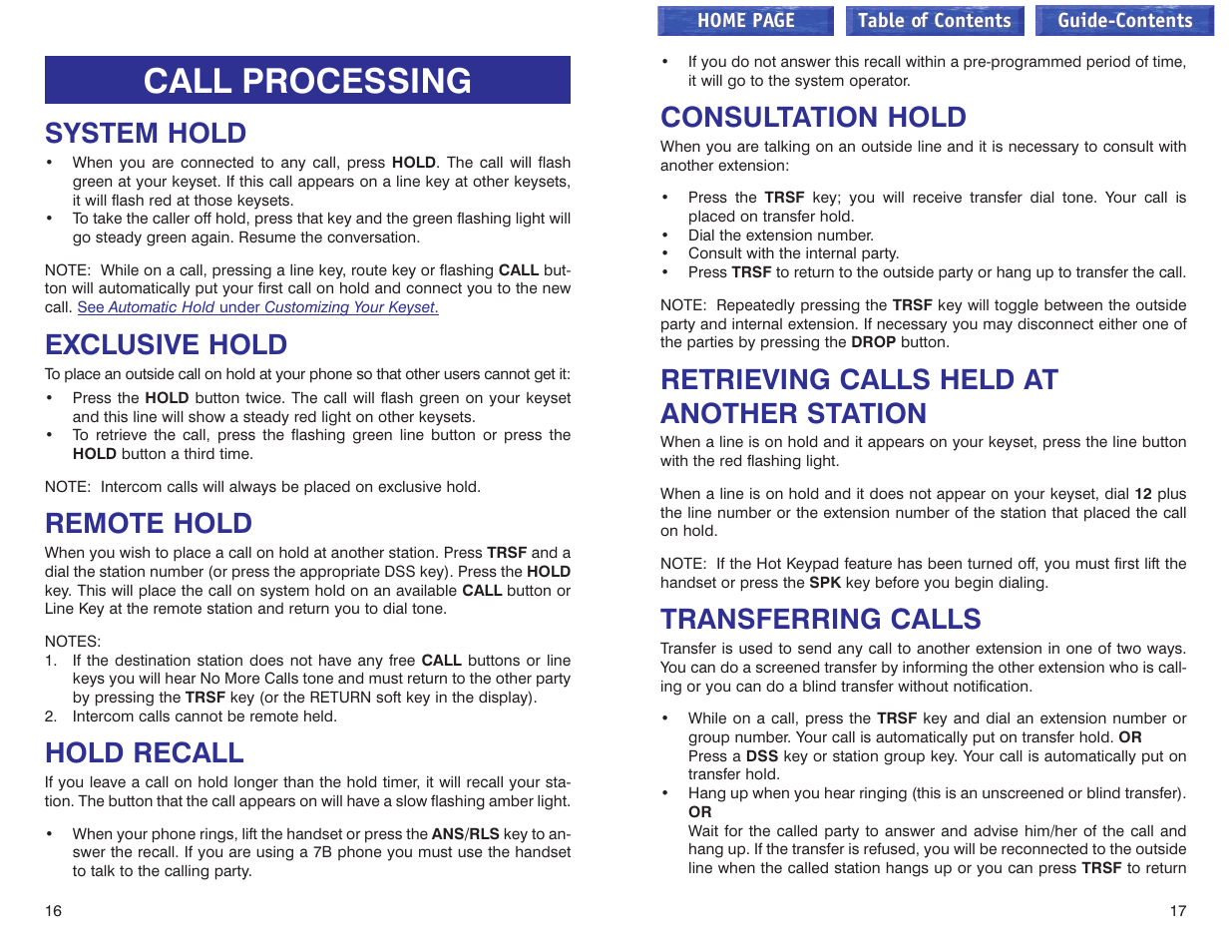 Call processing, System hold, Exclusive hold | Remote hold, Hold recall, Consultation hold, Retrieving calls held at another station, Transferring calls, Holding calls –17 transferring calls –18 | Samsung iDCS 100 User Manual | Page 82 / 155