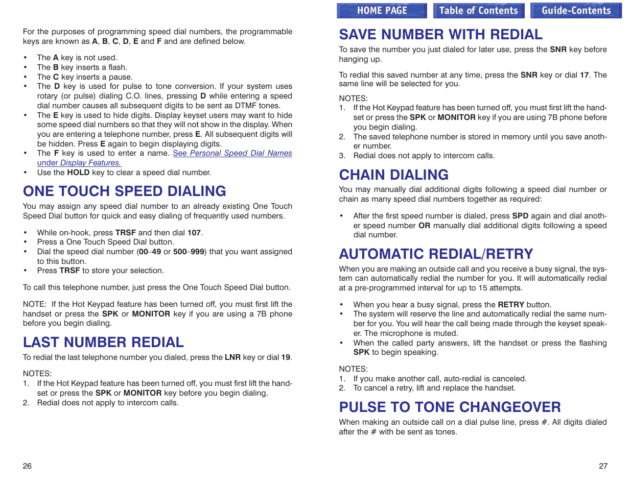 One touch speed dialing, Last number redial, Save number with redial | Chain dialing, Automatic redial/retry, Pulse to tone changeover | Samsung iDCS 100 User Manual | Page 87 / 155