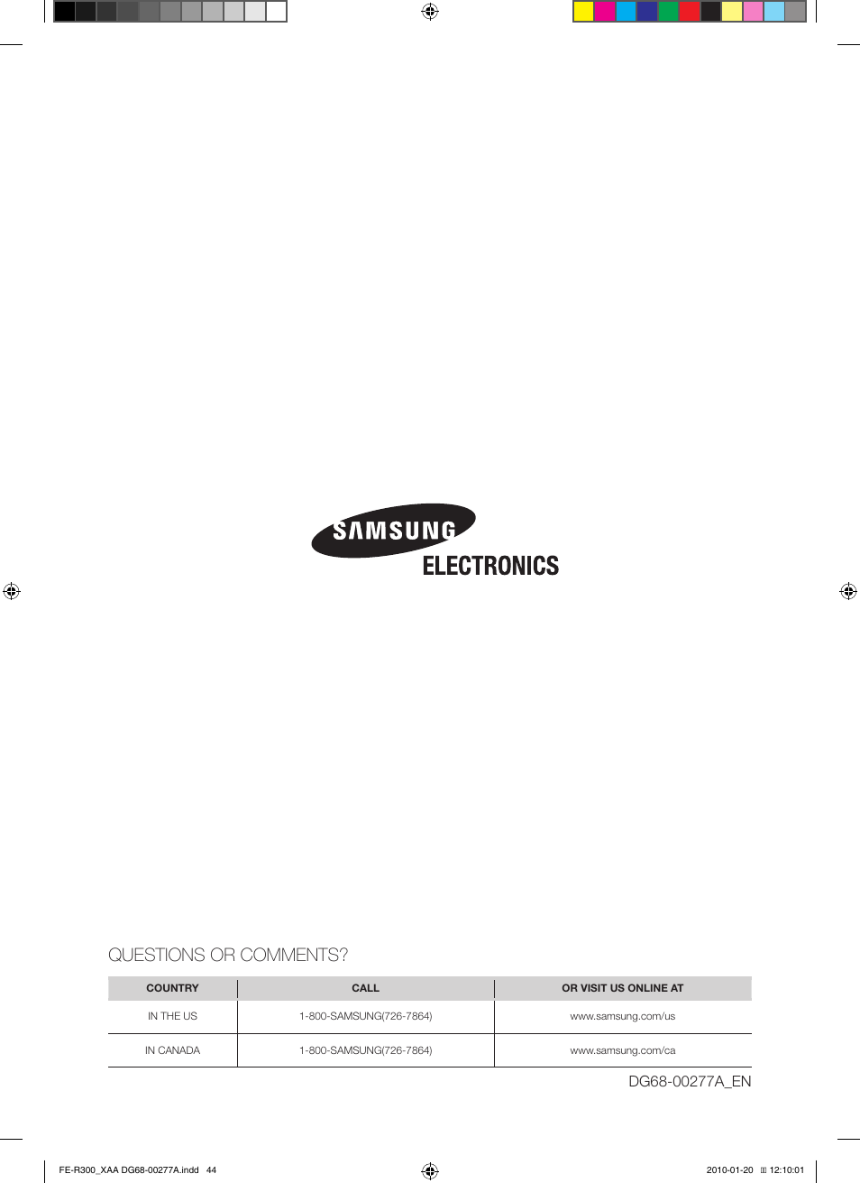 Questions or comments | Samsung FE-R300SB User Manual | Page 44 / 44