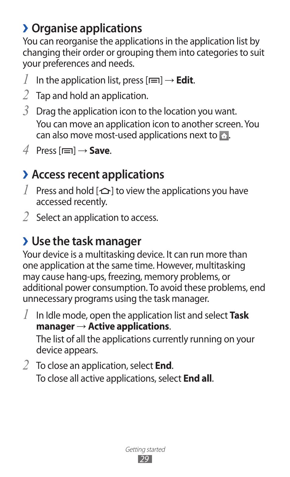 Organise applications, Access recent applications, Use the task manager | Samsung GALAXY GT-S5690 User Manual | Page 29 / 143