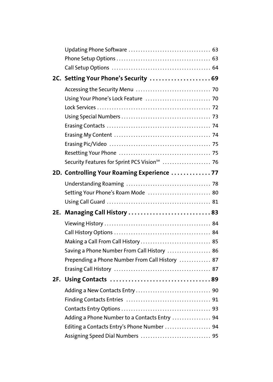 2c. setting your phone’s security 69, 2d. controlling your roaming experience 77, 2e. managing call history 83 | 2f. using contacts 89 | Samsung A960 User Manual | Page 4 / 272