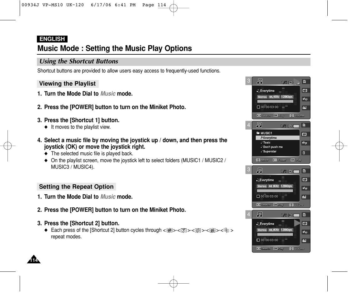 Setting the music play options, Using the shortcut buttons, Music mode : setting the music play options | English, It moves to the playlist view, The selected music file is played back | Samsung VP-MS11 User Manual | Page 114 / 160