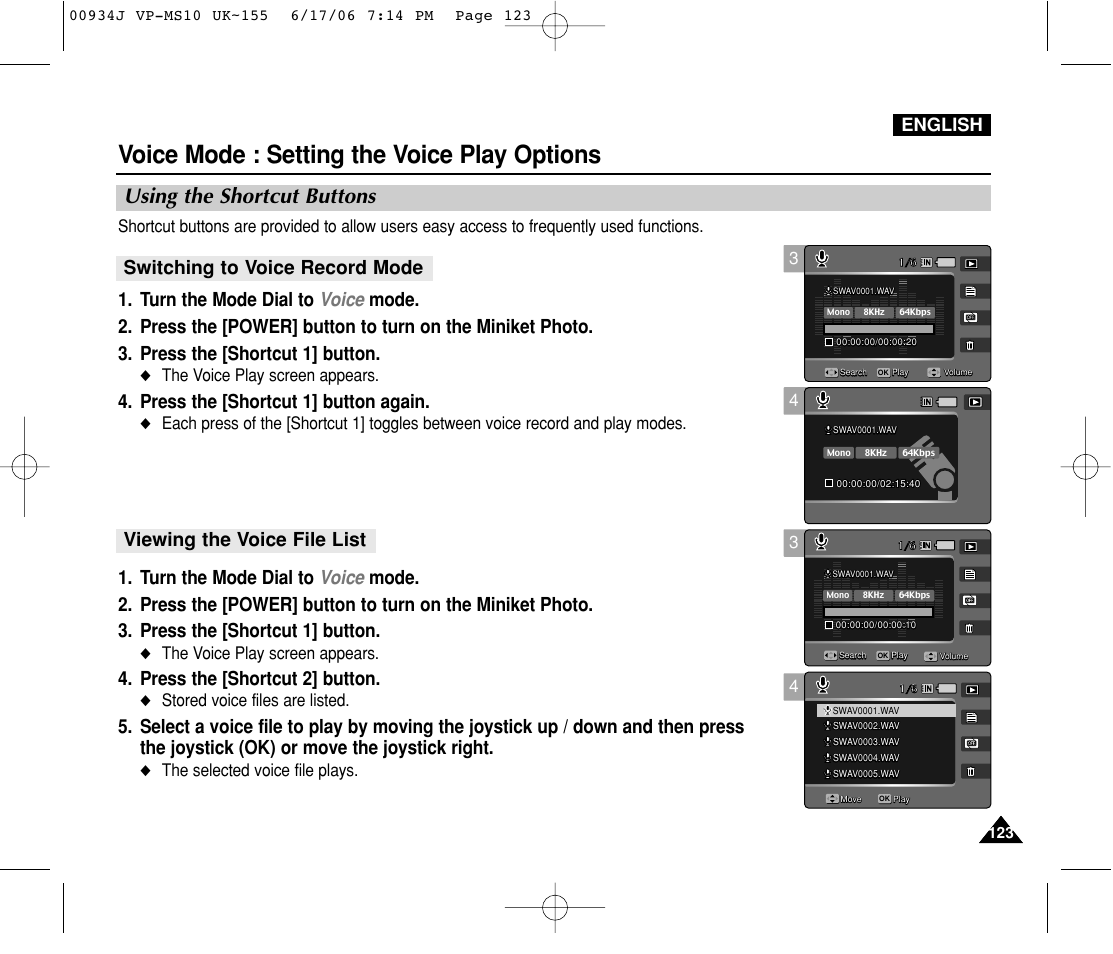 Setting the voice play options, Using the shortcut buttons, Voice mode : setting the voice play options | Press the [shortcut 1] button again, Press the [shortcut 2] button, English, The voice play screen appears, Stored voice files are listed, The selected voice file plays | Samsung VP-MS11 User Manual | Page 123 / 160