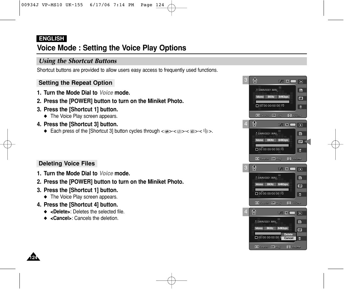 Voice mode : setting the voice play options, Using the shortcut buttons, Press the [shortcut 3] button | Press the [shortcut 4] button, English, The voice play screen appears, Delete> : deletes the selected file, Cancel> : cancels the deletion | Samsung VP-MS11 User Manual | Page 124 / 160