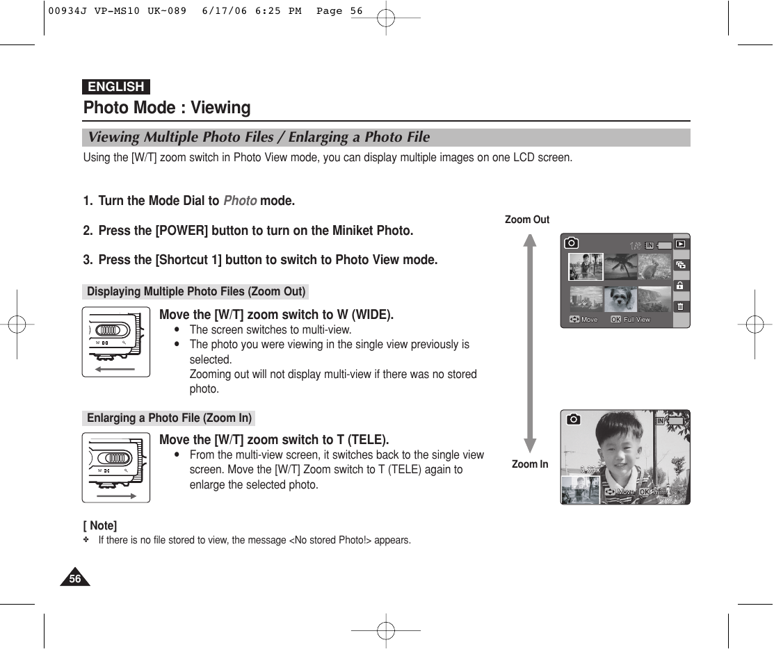 Photo mode : viewing, Move the [w/t] zoom switch to w (wide), Move the [w/t] zoom switch to t (tele) | Samsung VP-MS11 User Manual | Page 56 / 160