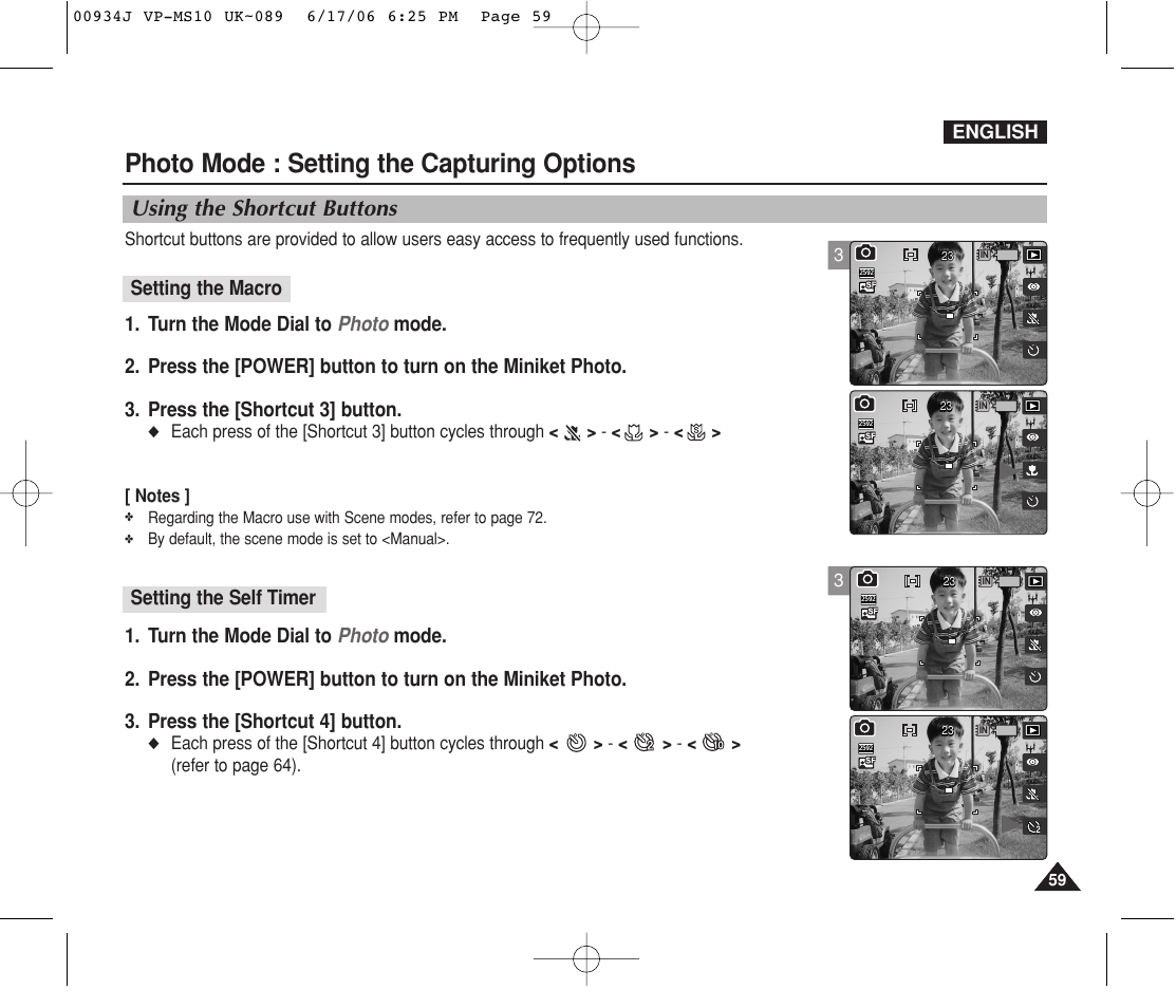 Photo mode : setting the capturing options, Using the shortcut buttons, Setting the macro setting the self timer | Samsung VP-MS11 User Manual | Page 59 / 160
