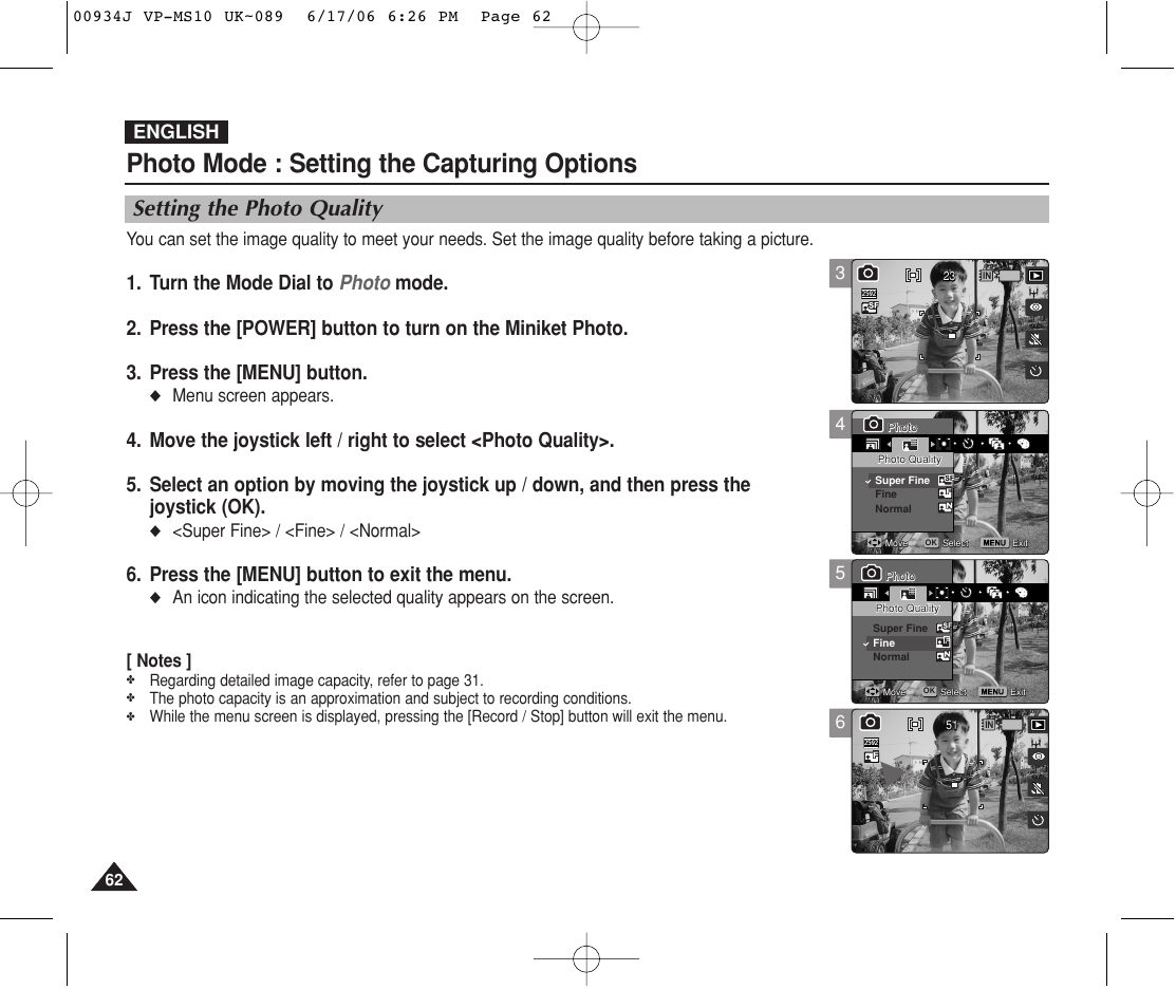 Setting the photo quality, Photo mode : setting the capturing options, Press the [menu] button to exit the menu | English, Menu screen appears, Super fine> / <fine> / <normal | Samsung VP-MS11 User Manual | Page 62 / 160