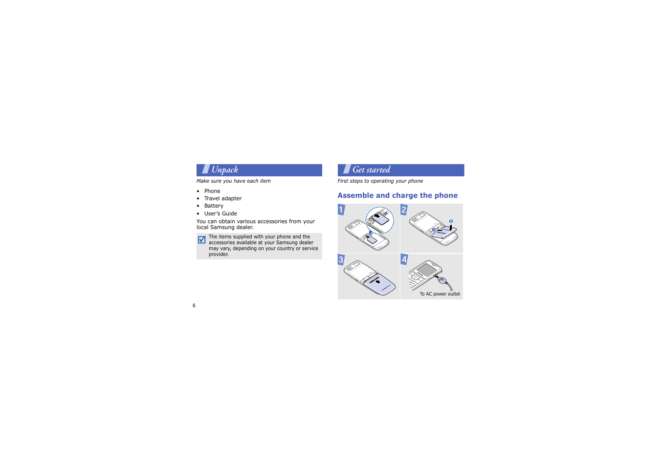 Unpack, Get started, Make sure you have each item | First steps to operating your phone, Assemble and charge the phone | Samsung BLUETOOTH GH68-13098A User Manual | Page 9 / 50