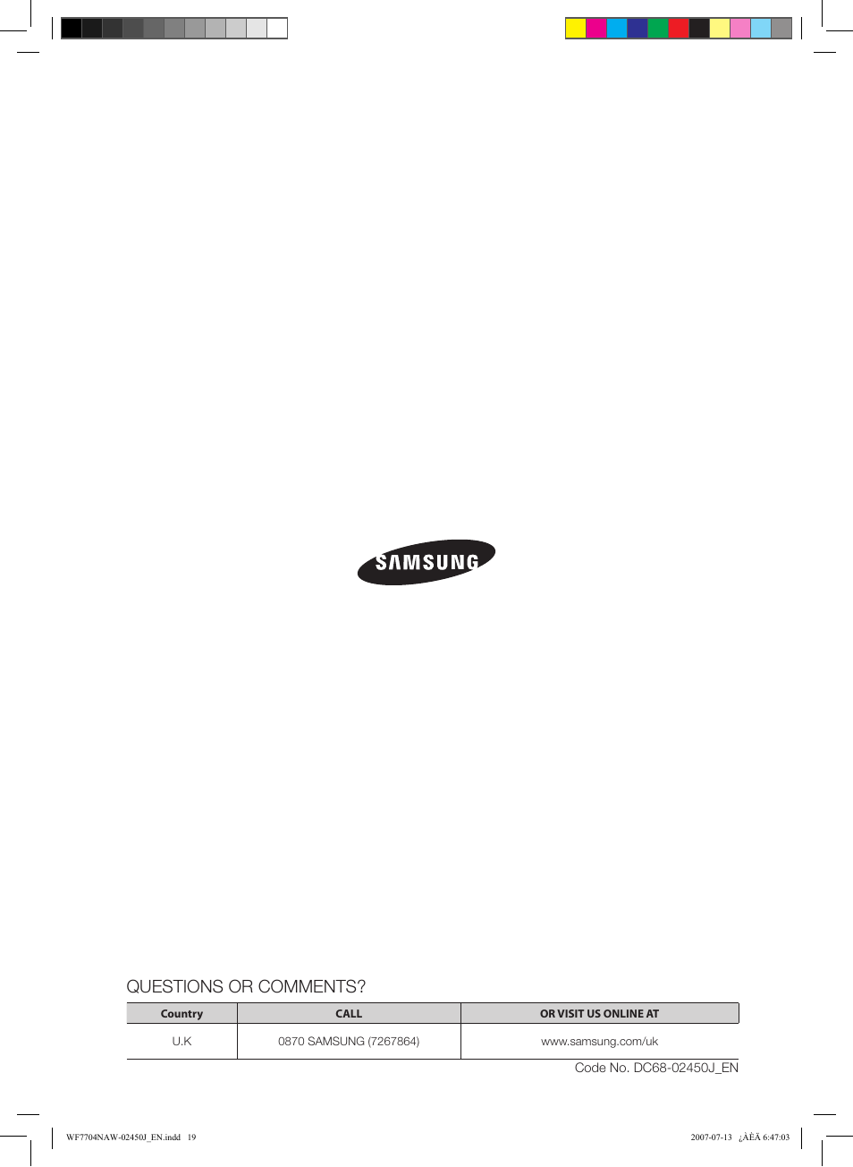 Questions or comments | Samsung W/V/S/C/R WF7602NA User Manual | Page 20 / 20