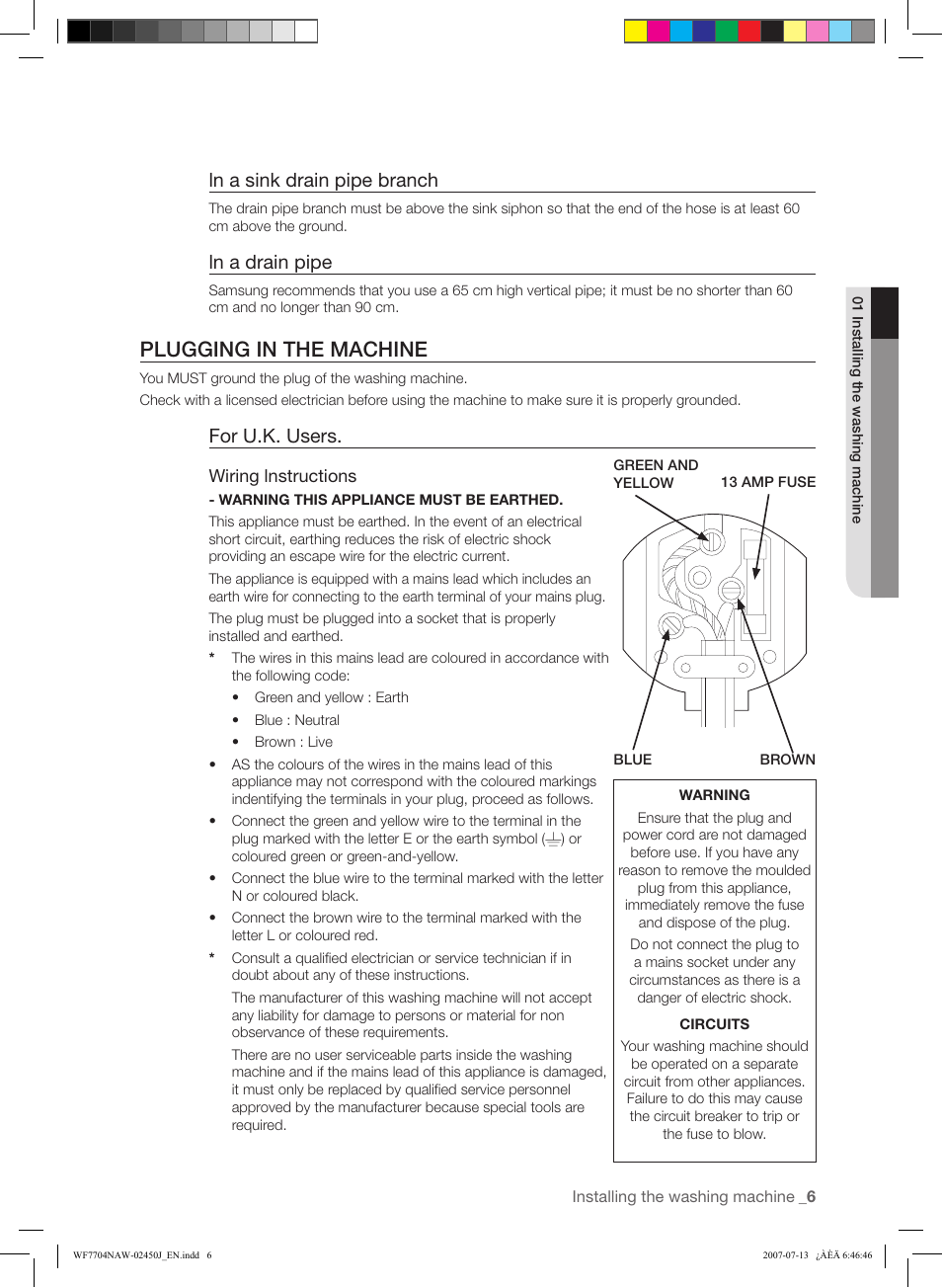 Plugging in the machine, Ln a sink drain pipe branch, Ln a drain pipe | For u.k. users, Wiring lnstructions | Samsung W/V/S/C/R WF7602NA User Manual | Page 7 / 20