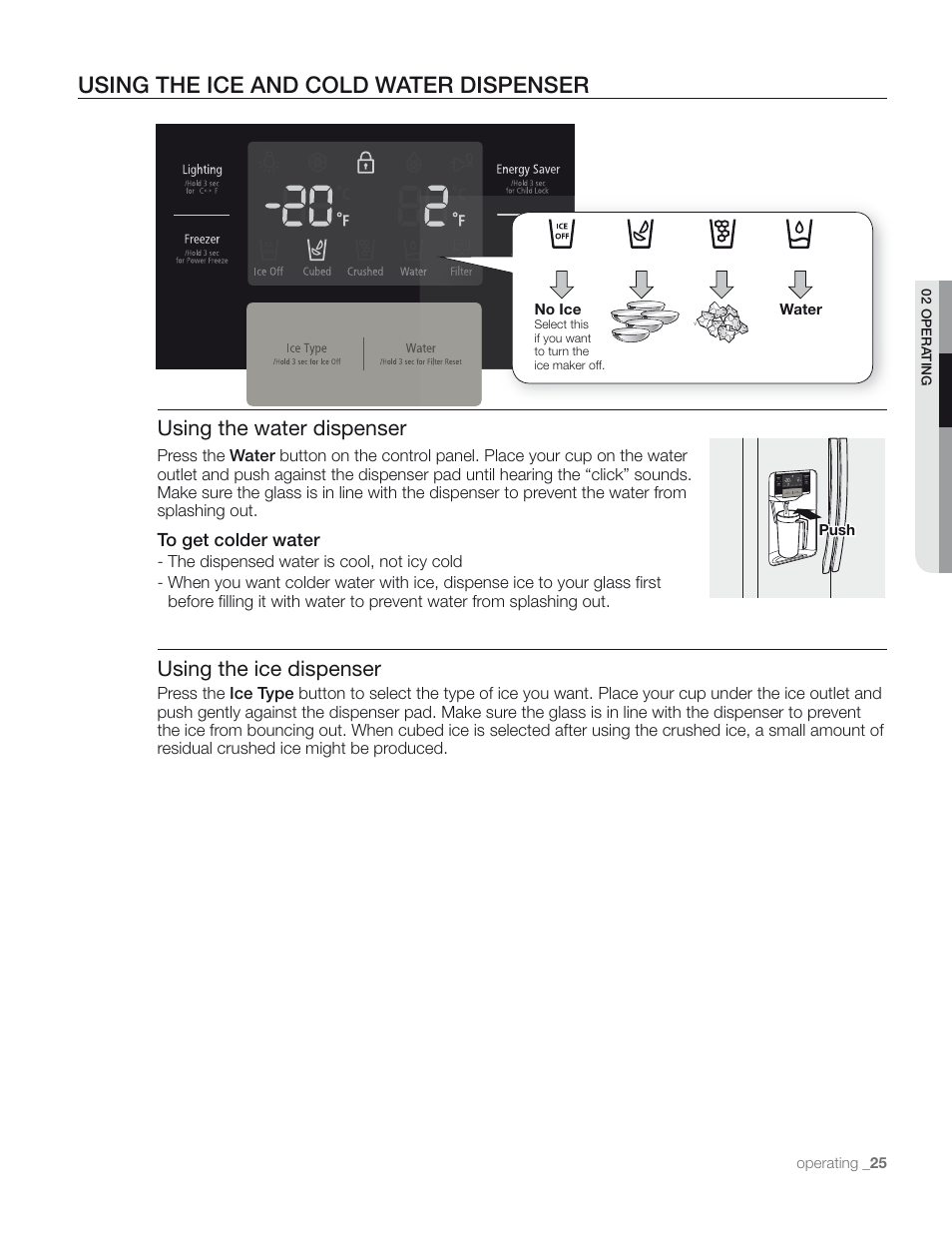 Using the ice and cold water dispenser, Using the water dispenser, Using the ice dispenser | Samsung RS267TD** User Manual | Page 25 / 68