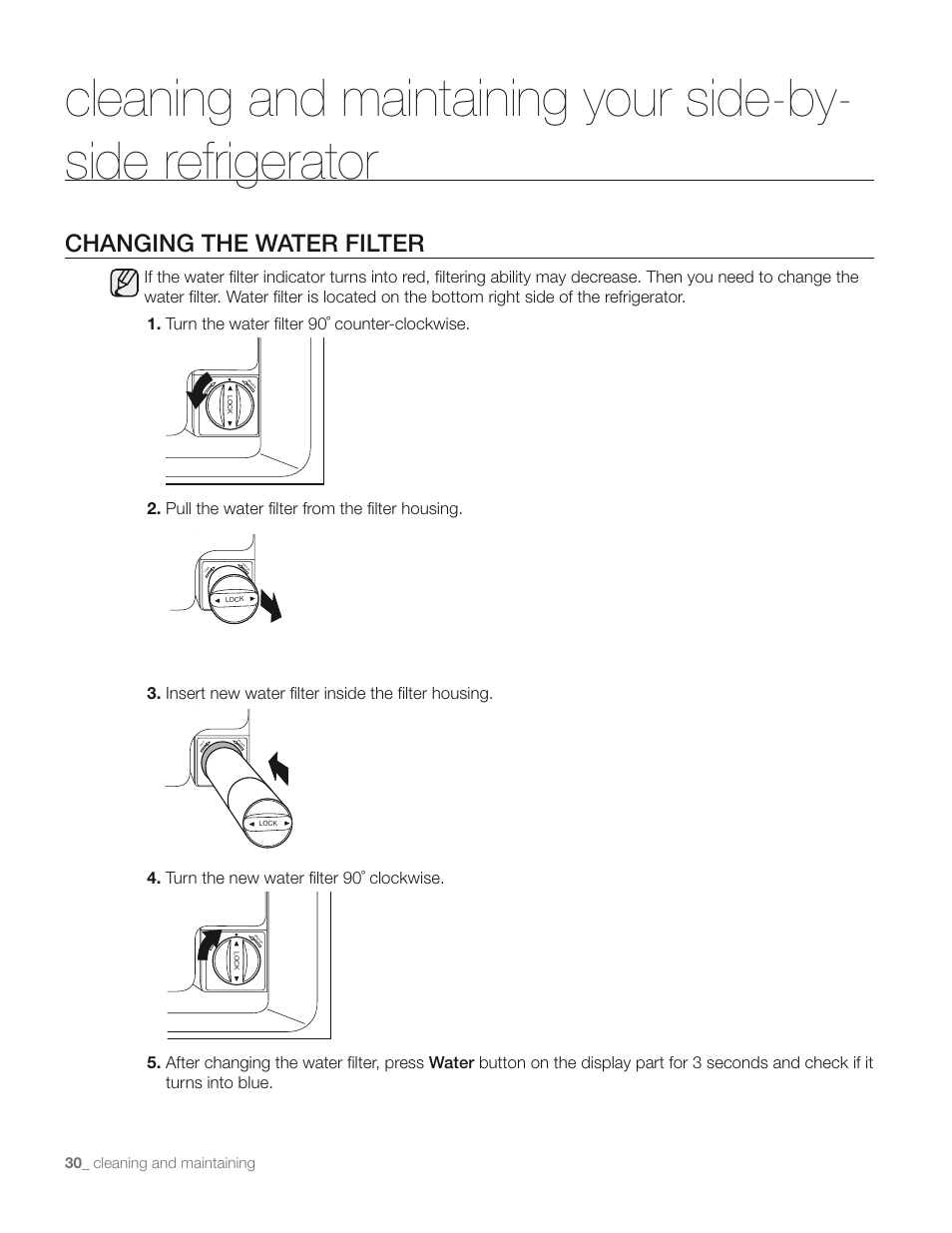 Changing the water filter, Cleaning and maintaining | Samsung RS267TD** User Manual | Page 30 / 68