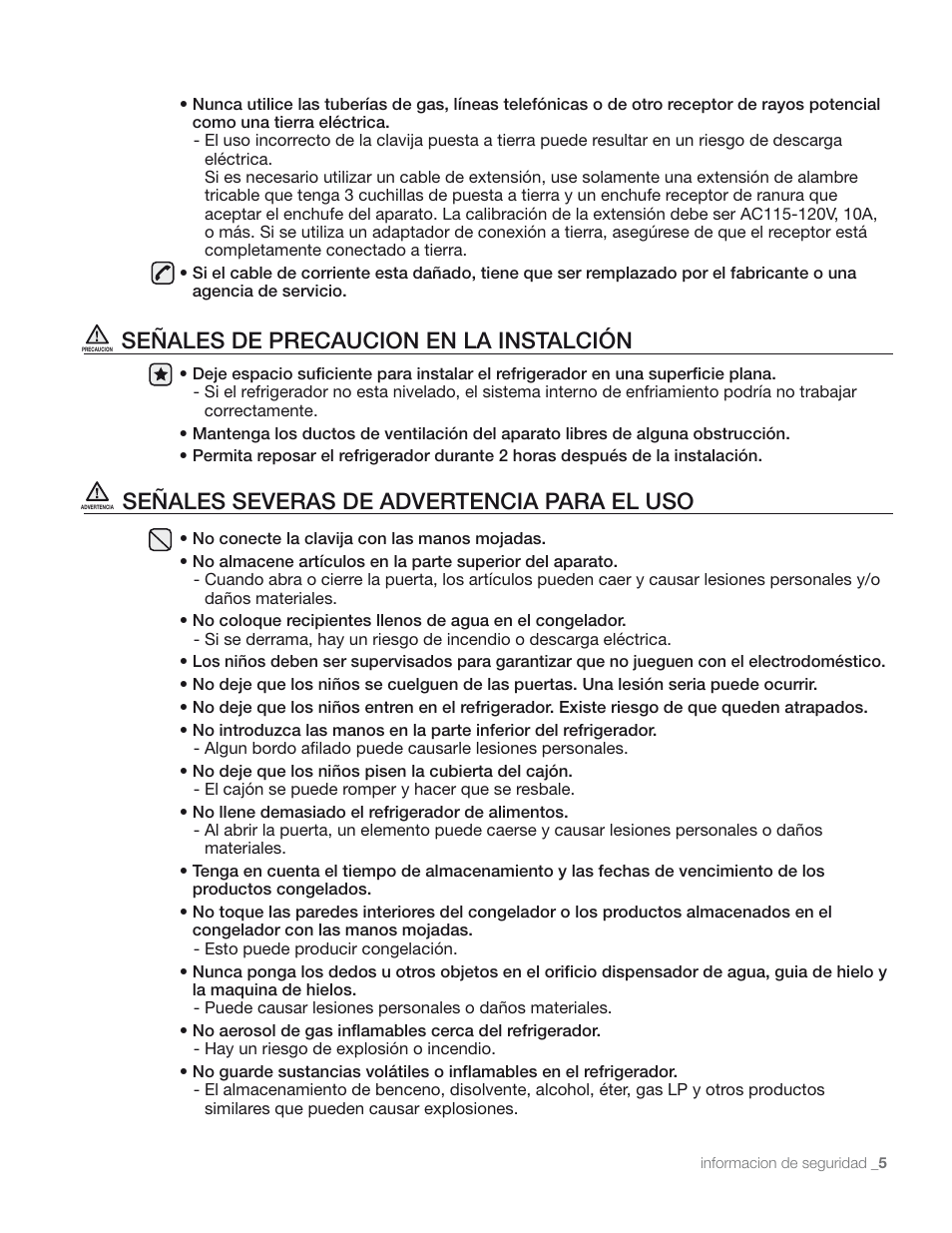 Señales de precaucion en la instalción, Señales severas de advertencia para el uso | Samsung RS267TD** User Manual | Page 39 / 68