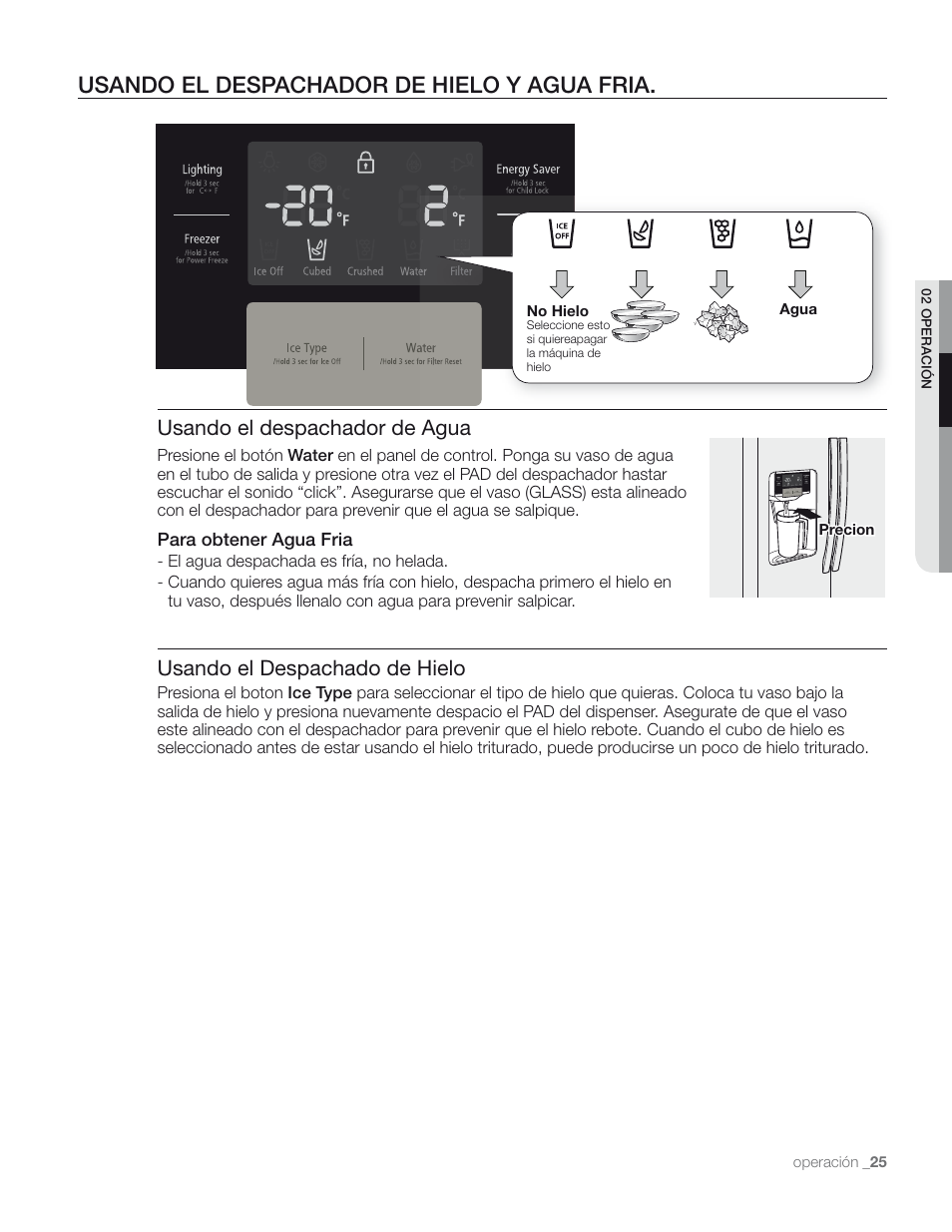 Usando el despachador de hielo y agua fria, Usando el despachador de agua, Usando el despachado de hielo | Samsung RS267TD** User Manual | Page 59 / 68