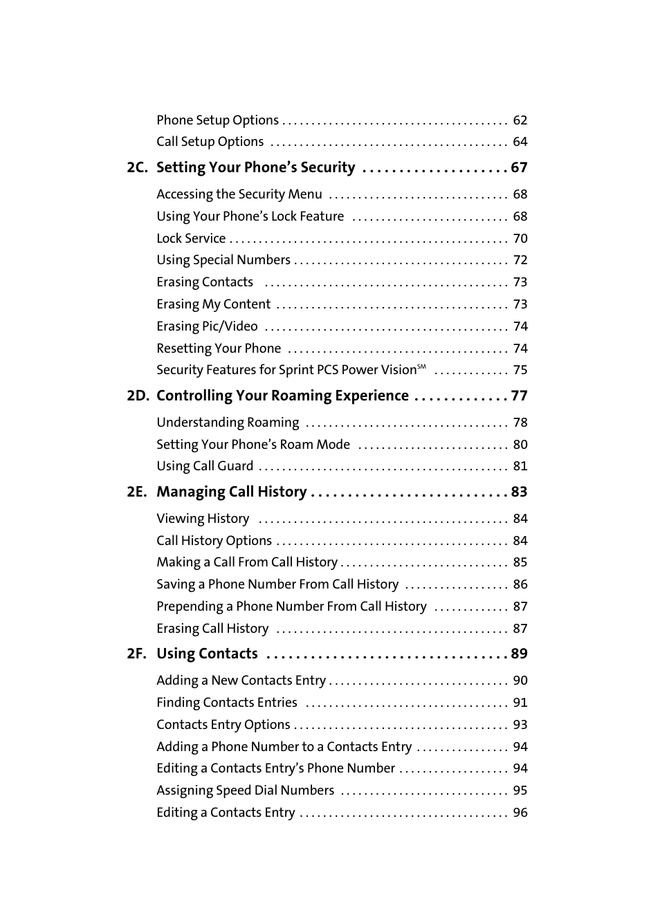2c. setting your phone’s security 67, 2d. controlling your roaming experience 77, 2e. managing call history 83 | 2f. using contacts 89 | Samsung MM-A940 User Manual | Page 4 / 287