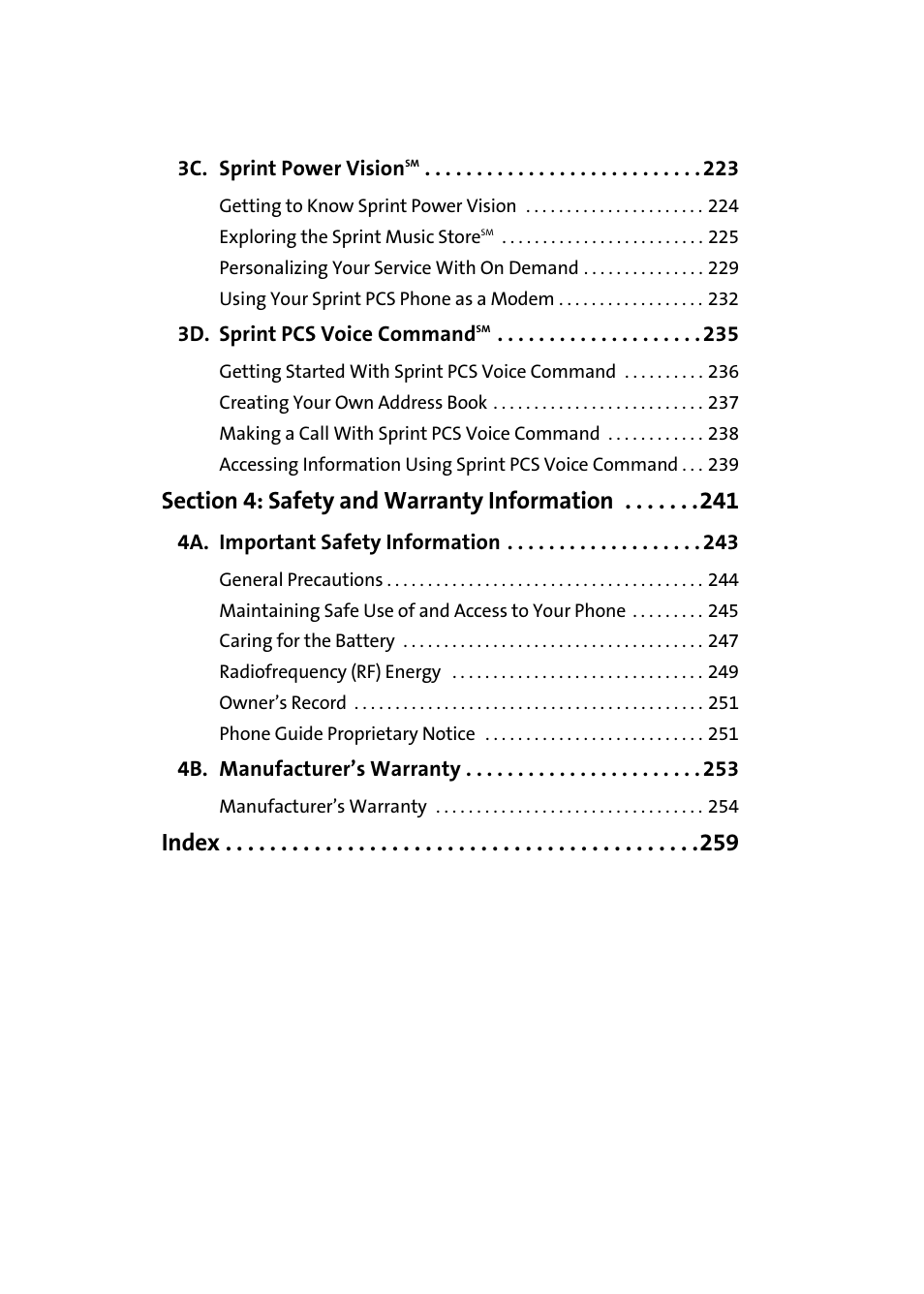 3c. sprint power visionsm 223, 3d. sprint pcs voice commandsm 235, Section 4: safety and warranty information 241 | 4a. important safety information 243, 4b. manufacturer’s warranty 253, Index | Samsung MM-A940 User Manual | Page 7 / 287