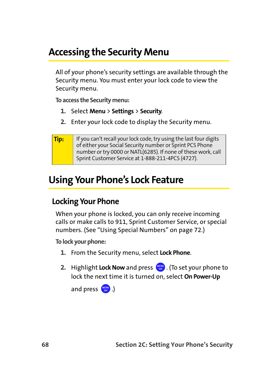 Accessing the security menu, Using your phone’s lock feature, Locking your phone | Samsung MM-A940 User Manual | Page 94 / 287