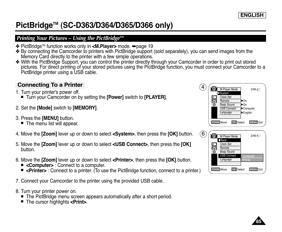 Pictbridgetm(sc-d363/d364/d365/d366 only), Printing your pictures – using the pictbridgetm, Connecting to a printer | Pictbridge, Printing your pictures – using the pictbridge | Samsung digital SC-D363 User Manual | Page 89 / 111