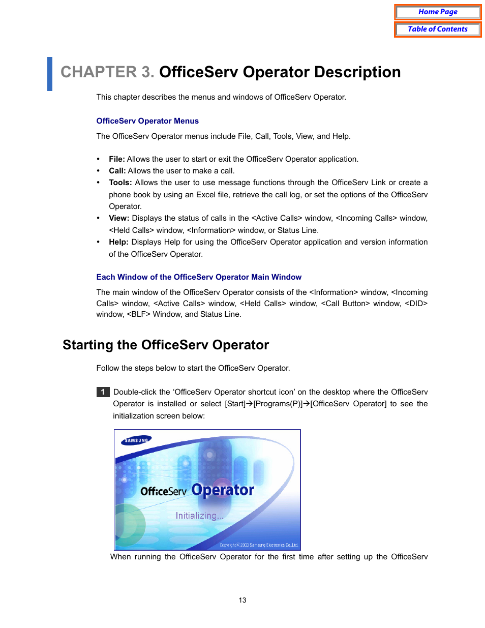 Chapter 3. description of the officeserv operator, Starting the officeserv operator, Chapter 3. officeserv operator description | Samsung OfficeServ User Manual | Page 19 / 100