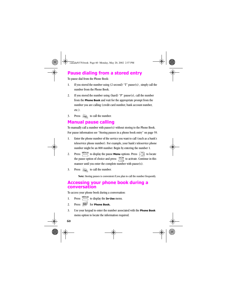 Pause dialing from a stored entry, Manual pause calling, Accessing your phone book during a conversation | Samsung 20040414141622906 User Manual | Page 60 / 152