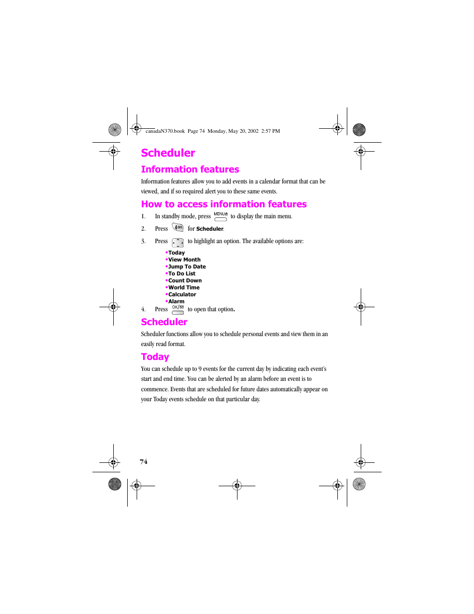 Scheduler, Information features, How to access information features | Today, How to access information features scheduler today | Samsung 20040414141622906 User Manual | Page 74 / 152