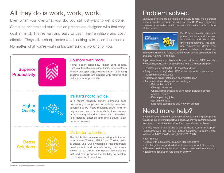 All they do is work, work, work, Problem solved, Need more help | Samsung Color & Monochrome Laser Printers & MFPs User Manual | Page 2 / 12