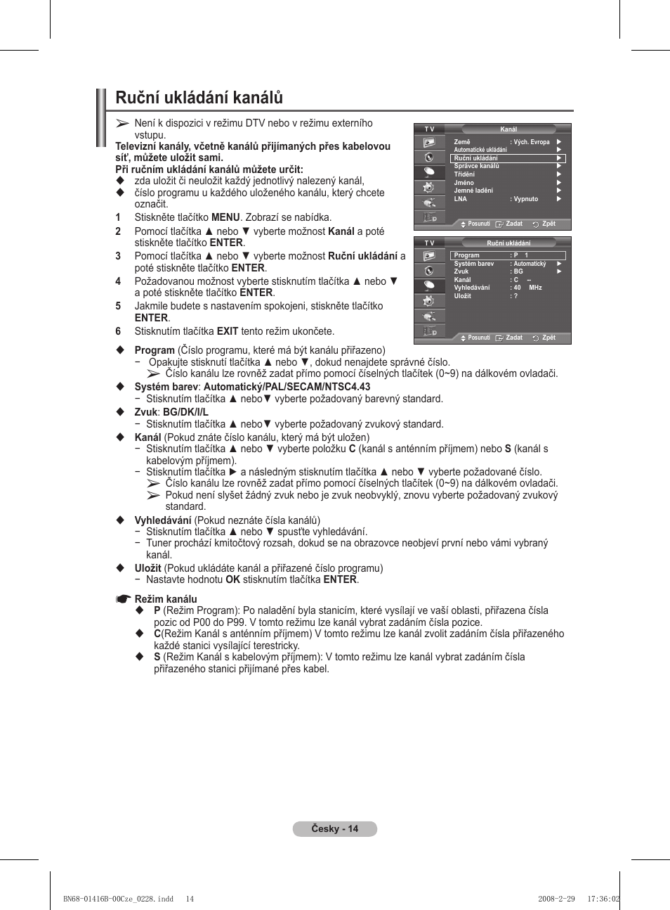Ruční ukládání kanálů | Samsung WMN5090A User Manual | Page 223 / 418