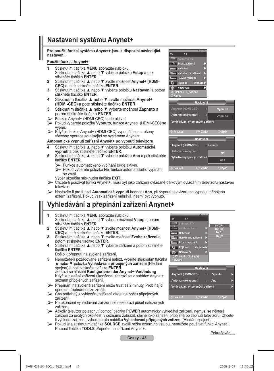 Vyhledávání a přepínání zařízení anynet, Nastavení systému anynet | Samsung WMN5090A User Manual | Page 252 / 418