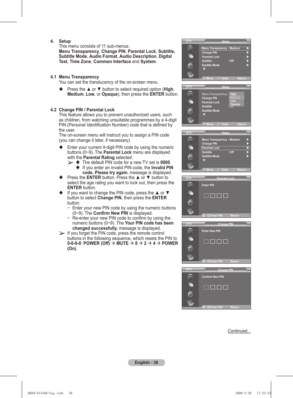 The default pin code for a new tv set is 0000 | Samsung WMN5090A User Manual | Page 38 / 418