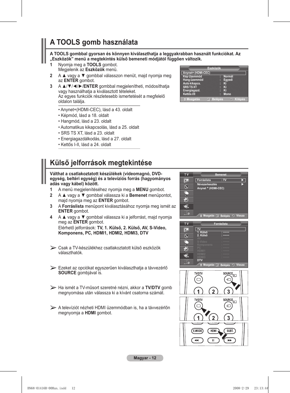 Külső jelforrások megtekintése, A tools gomb használata | Samsung WMN5090A User Manual | Page 65 / 418