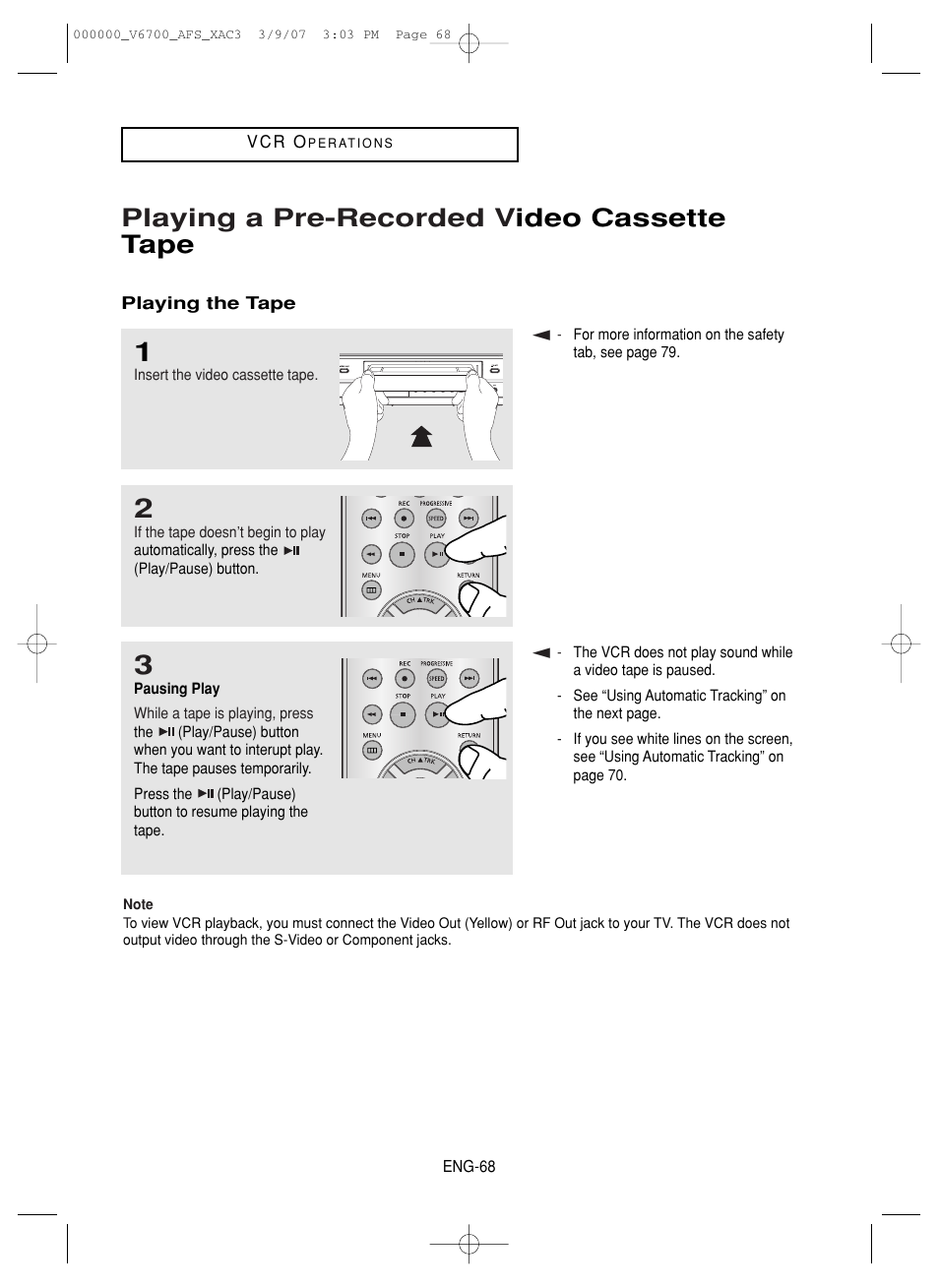 Playing a pre-recorded video cassette tape, Playing a pre-recorded v ideo cassette tape | Samsung V6700 User Manual | Page 68 / 90