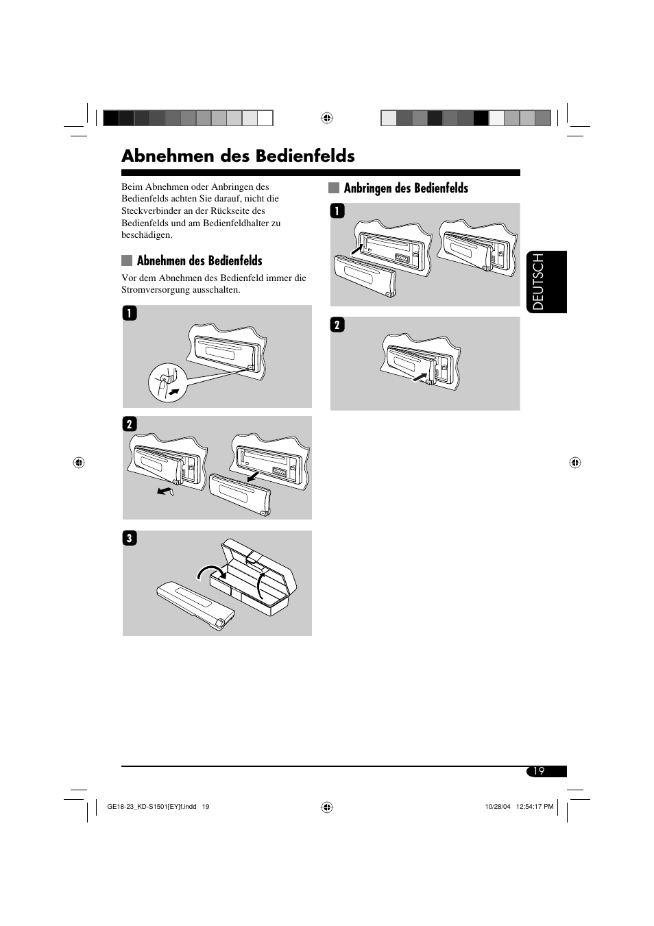 Deutsch, Abnehmen des bedienfelds, Anbringen des bedienfelds | JVC KD-G151 RU User Manual | Page 41 / 68