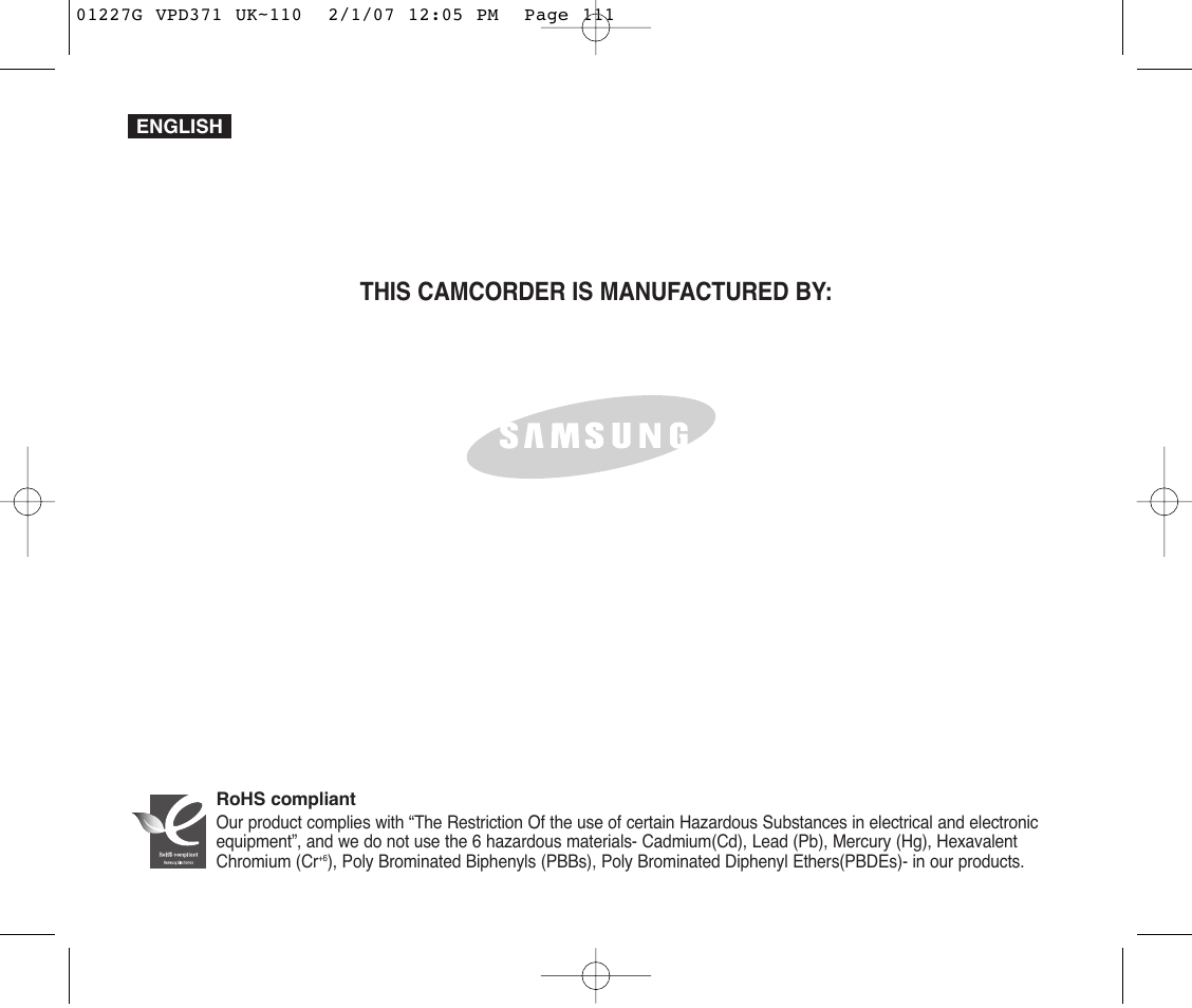 This camcorder is manufactured by | Samsung D372WH(i) User Manual | Page 114 / 114