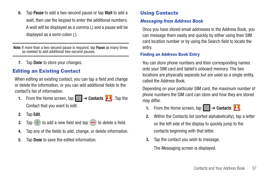 Editing an existing contact, Using contacts, Editing an existing contact using contacts | Samsung Galaxy Tab A3LSGHI987 User Manual | Page 41 / 146