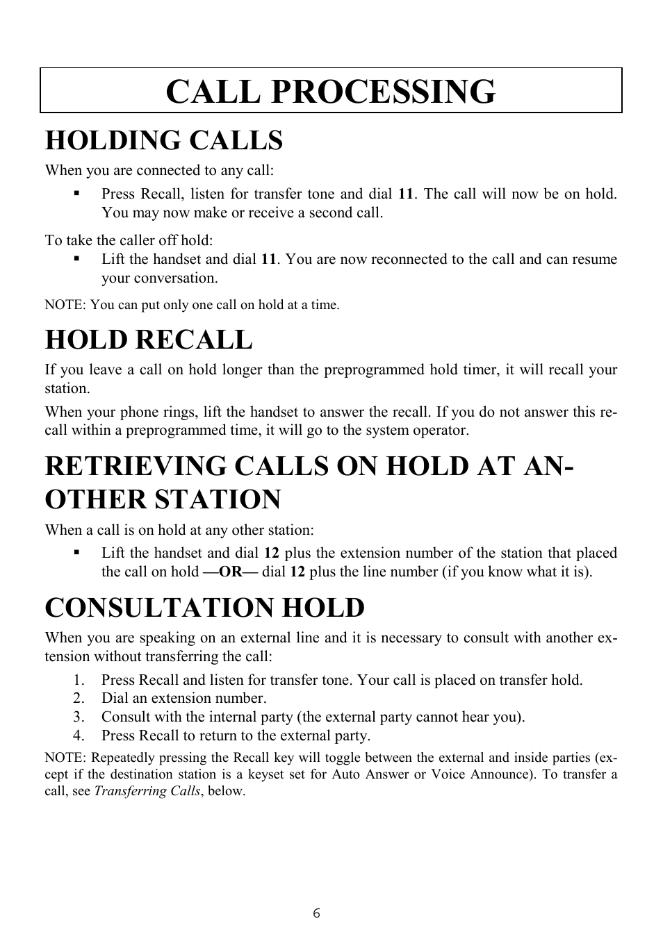 Call processing, Holding calls, Hold recall | Retrieving calls on hold at another station, Consultation hold, Retrieving calls on hold at an- other station | Samsung SINGLE LINE TELEPHONE User Manual | Page 14 / 31
