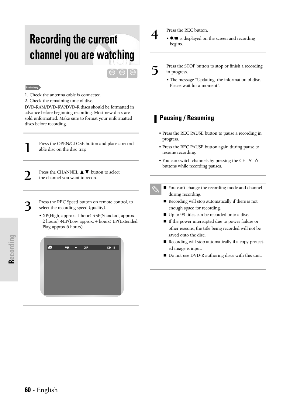 Recording the current channel you are watching, Recording | Samsung DVDVR300 User Manual | Page 60 / 98