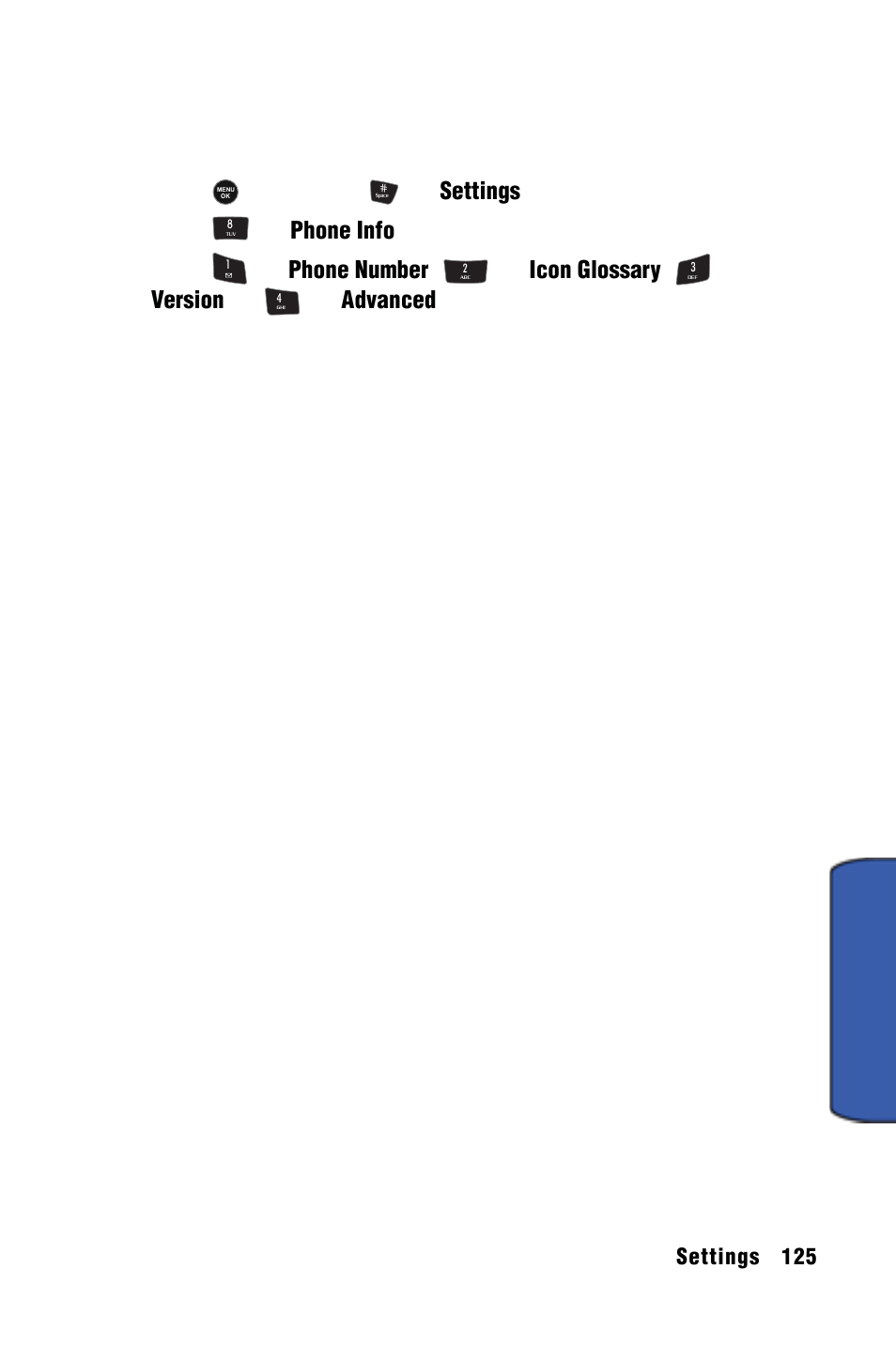 Phone info, Settings, Press , followed by for settings | Press for phone info | Samsung SPH-m50 User Manual | Page 131 / 147