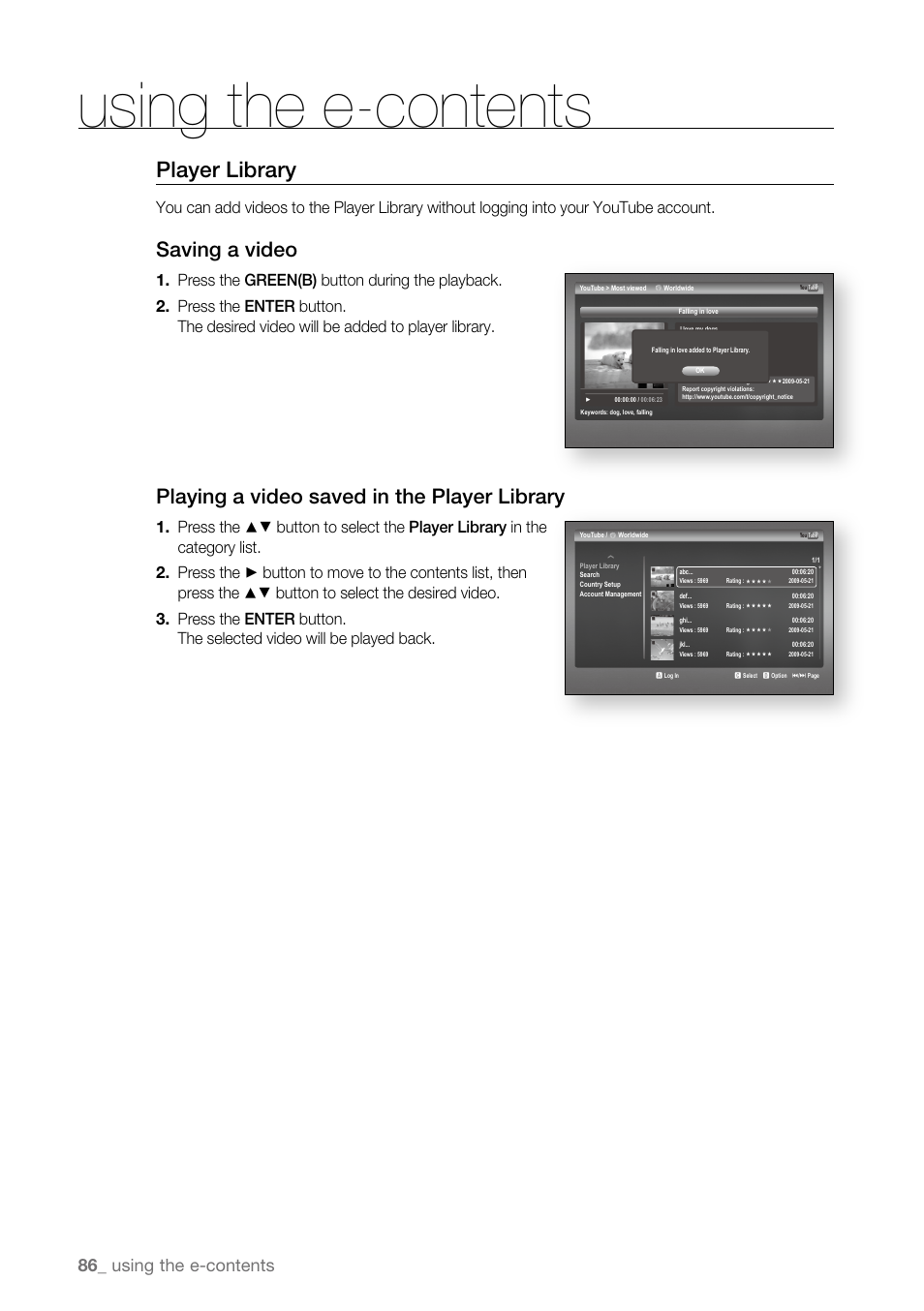 Player library, Saving a video, Playing a video saved in the player library | Using the e-contents | Samsung BD-P3600 User Manual | Page 86 / 104